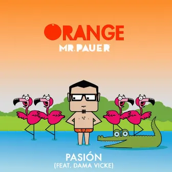 Pasión (feat. Dama Vicke) - Single by Mr. Pauer