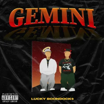 Gemini by Lucky Boondock$