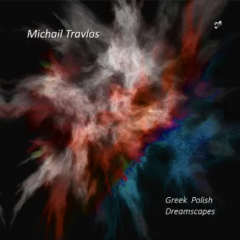 Greek Polish Dreamscapes by National Philharmonic 