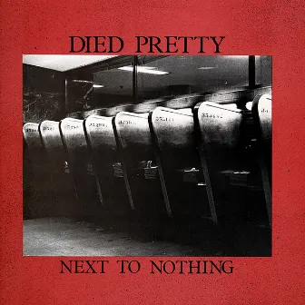 Next to Nothing by Died Pretty