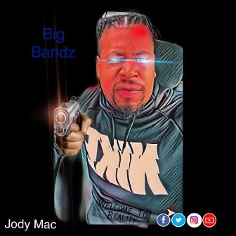 Big Bandz by Jody Mac