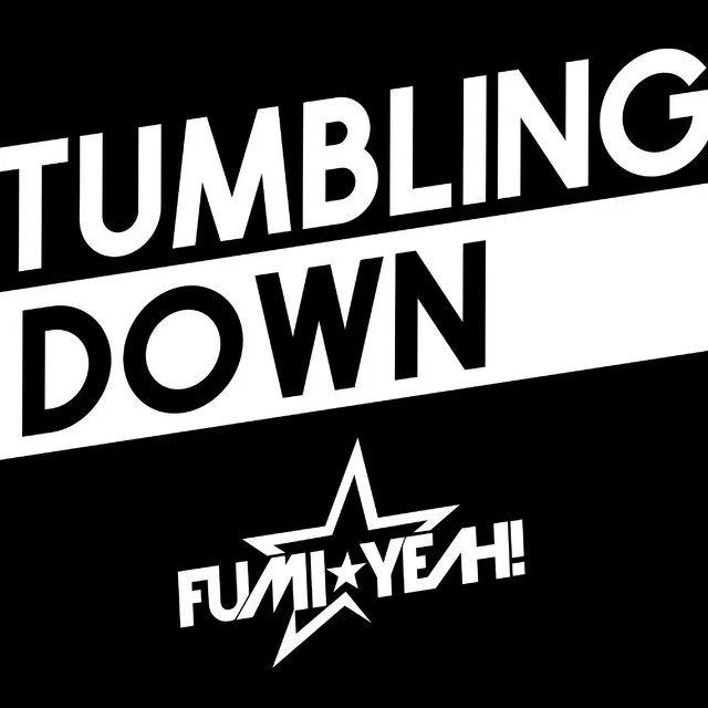 Tumbling Down