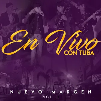 En Vivo Con Tuba, Vol. 1 by Nuevo Margen