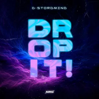 Drop It! by D-Stordmind