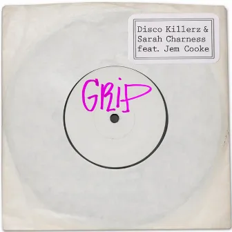 Grip (feat. Jem Cooke) by Sarah Charness