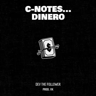 C-Notes / Dinero by VK