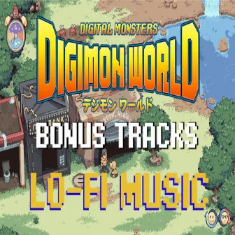 Digimon World Lo-Fi Beats (Bonus Tracks) by yoshi_UMR