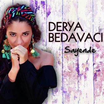 Sayende by Derya Bedavacı