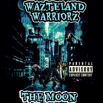 The Moon by Wazteland Warriorz