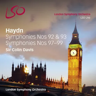 Haydn: Symphonies Nos. 92, 93, & 97-99 by Sir Colin Davis