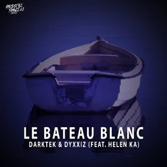 Le Bateau Blanc by Darktek