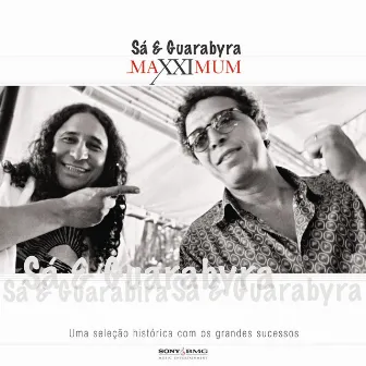 Maxximum - Sá & Guarabyra by Sa & Guarabyra