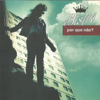 Por Que Não? by Bistro