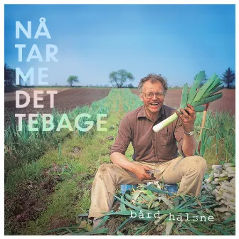 Nå tar me det tebage by Bård Halsne