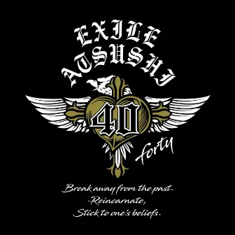 40〜forty〜 Original Album by EXILE ATSUSHI