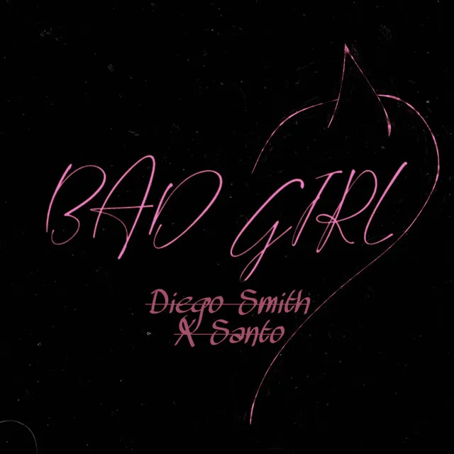 BAD GIRL