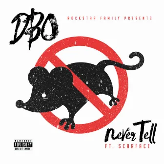 Never Tell by DBo