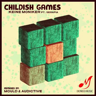 Childish Games by Keine Moniker