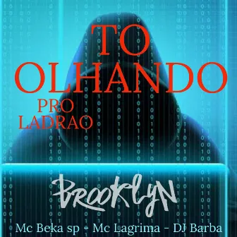 Tô Olhando pro Ladrao by Mc Beka Sp