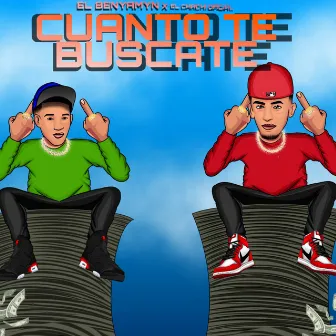 Cuanto Té Buscaste by El Benyamin