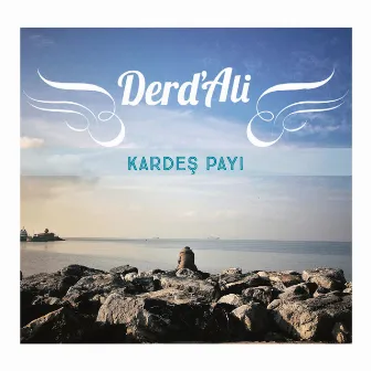 Kardeş Payı by Derd'Ali