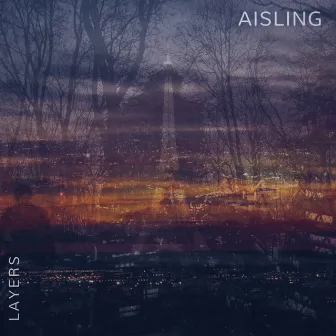 Layers by AISLING