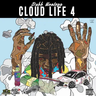 Cloud Life 4 by Dubb Montega