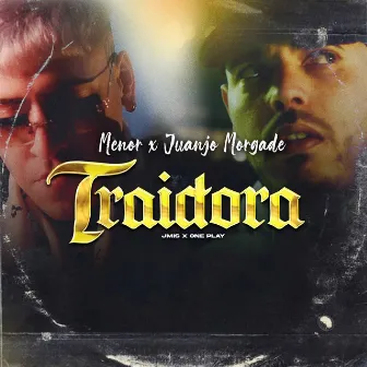 Traidora by Menor