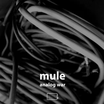 Analog War by Mule