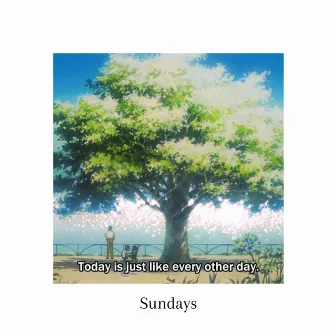 Sundays by Loxbeats