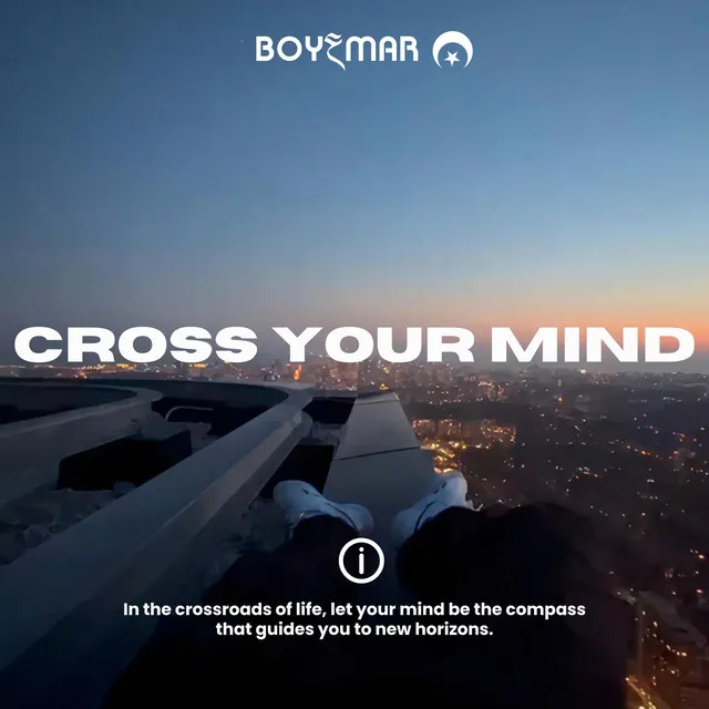 Cross your mind