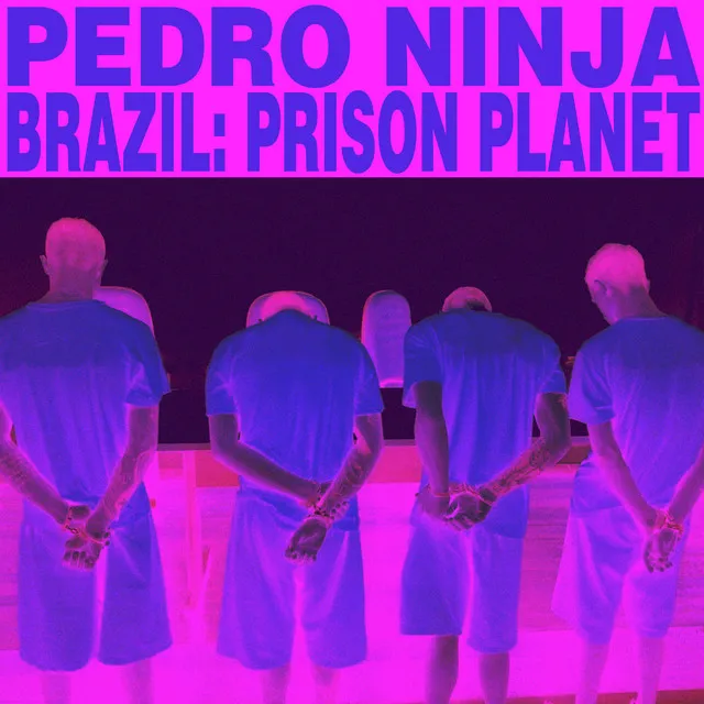 Brazil Prison Planet (Slowed)