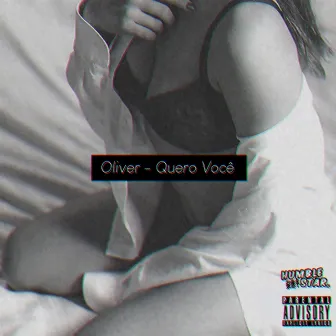 Quero Você by oliver official