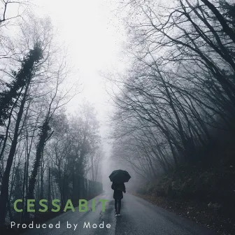 Cessabit by DJ Mode