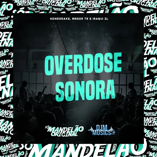 Overdose Sonora