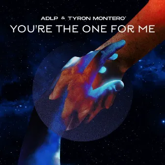 You're the One for Me by ADLP