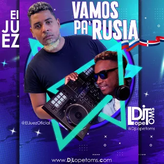 Vamos pa Rusia by El Juez