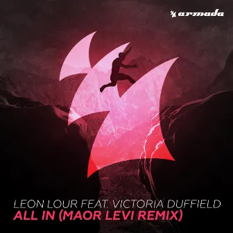 All In (Maor Levi Remix) by Leon Lour