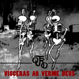 Vísceras do Verme Deus by Outro