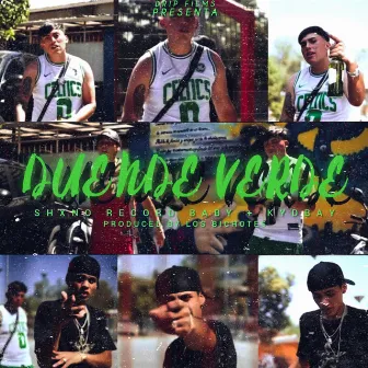 Duende Verde (Kyd Bay Y Shxmo Récord Baby) by Los Bichotess