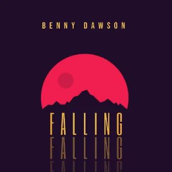 Falling by Benny Dawson