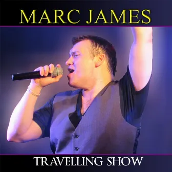 Travelling Show by Marc James