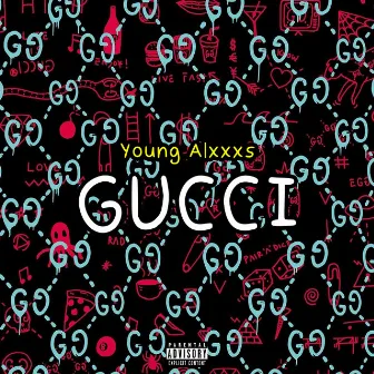 Gucci by Young Alxxxs