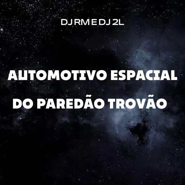 AUTOMOTIVO ESPACIAL DO PAREDÃO TROVÃO