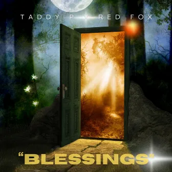 Blessings by Taddy P