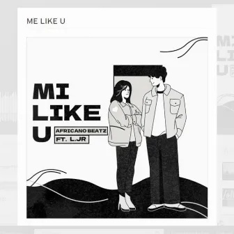 MI LIKE U by Lourenço Jr.