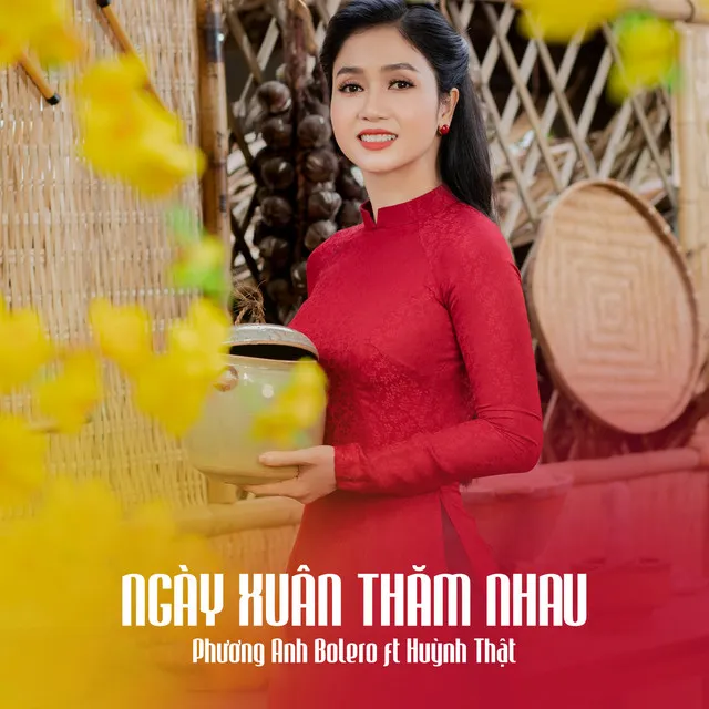 Ngày Xuân Thăm Nhau