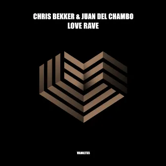 Love Rave by Chris Bekker