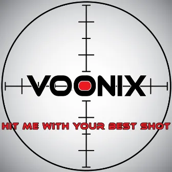 Hit Me with Your Best Shot by Voonix