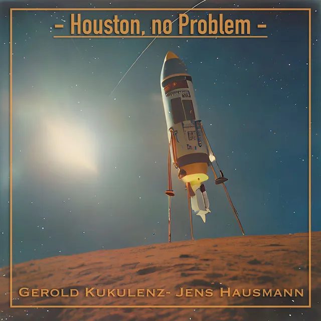 Houston, No Problem